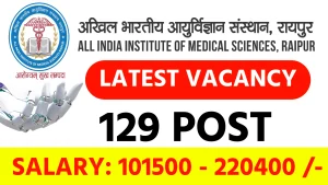 AIIMS Raipur Various Vacancy Online Form 2024